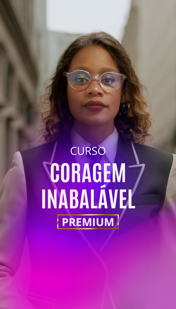 Coragem Inabalável Premium